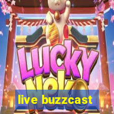 live buzzcast